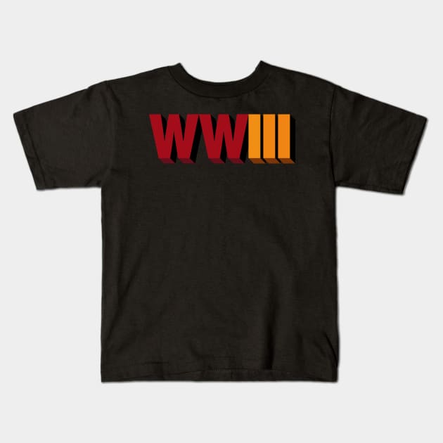 WORLD WAR 3 / The Fresh Year Kids T-Shirt by A Comic Wizard